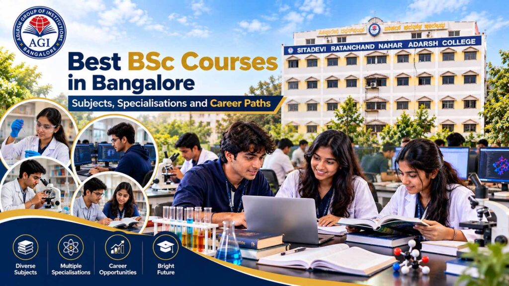Best BSc Courses in Bangalore: Subjects, Specialisations and Career Paths