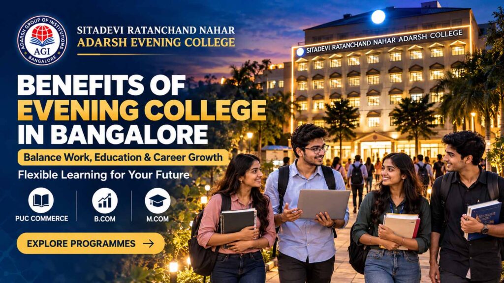 Benefits of Evening College in Bangalore